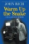 Cover of: Warm Up the Snake by John Rich