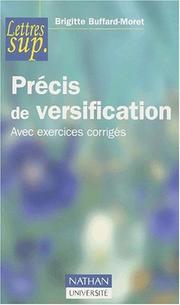 Cover of: Precis de versification. avec exerices corriges by Brigitte Buffard-Moret