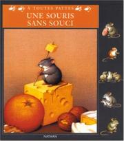 Cover of: Une souris sans souci by Chottin