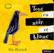 Cover of: Tout en noir et blanc