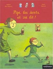 Cover of: Pipi, les dents et au lit!