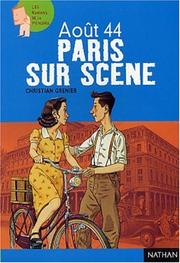 Cover of: Aout 44 - paris sur scene by Christian Grenier