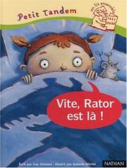 Cover of: Vite, Rator est là !