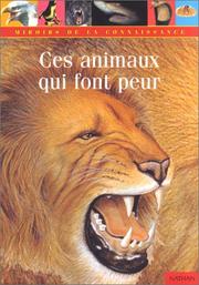 Cover of: Ces animaux qui font peur