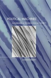 Cover of: Political machines: governing a technological society