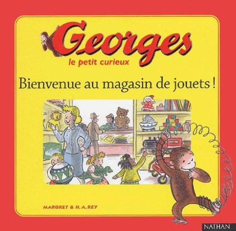 Georges le petit curieux, tome 6  by M. Ray, H.-A. Ray