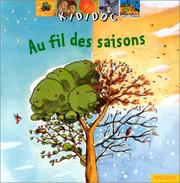 Cover of: Au fil des saisons by Olivier Latyk, Martin Matje