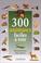 Cover of: 300 Animaux faciles a voir