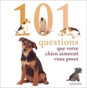Cover of: 101 questions que votre chien...