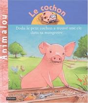 Cover of: Le cochon by Catherine de Lasa, Bruno David, Christophe Merlin