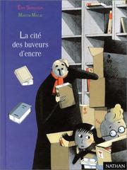 Cover of: La Cité des buveurs d'encre