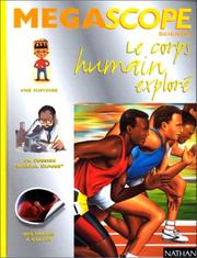 Cover of: Le Corps humain exploré