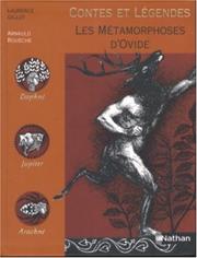 Cover of: Les métamorphoses d'Ovide by Ovid, Laurence Gillot, Arnauld Rouèche