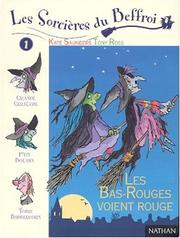 Cover of: Les Sorcières du Beffroi, volume 1 by Kate Saunders, Tony Ross