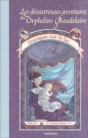 Cover of: Ouragan Sue LA Lac (Series Of Unfortunate Events (French)) by Lemony Snicket