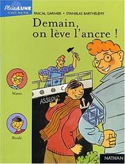 Cover of: Demain, on lève l'ancre