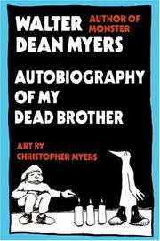 Autobiography of my dead brother by Walter Dean Myers
