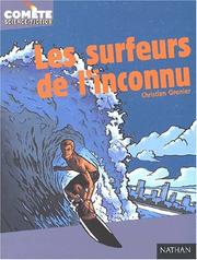 Cover of: Les Surfeurs de l'inconnu