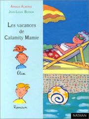 Cover of: Les Vacances de Calamity Mamie