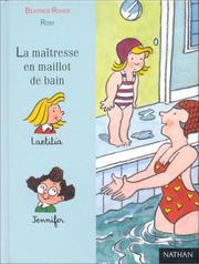 Cover of: La Maîtresse en maillot de bain by Béatrice Rouer, Maurice Rosy