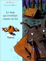 Cover of: Le Loup qui tremblait comme un fou