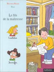 Cover of: Le fils de la maîtresse by Béatrice Rouer, Maurice Rosy
