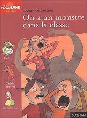 Cover of: On a un monstre dans la classe