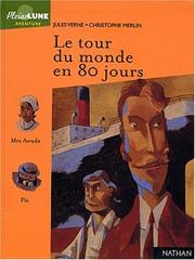 Cover of: Le Tour du Monde en 80 jours by Jules Verne