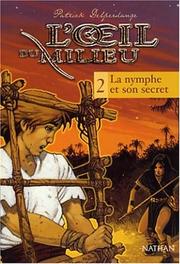 Cover of: L'Oeil du milieu, tome 2 : La nymphe et son secret