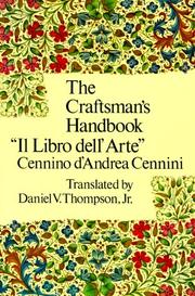 The craftsman's handbook by Cennino Cennini, Jr. Daniel V. Thompson