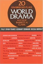 Cover of: World Drama by Barrett H. Clark