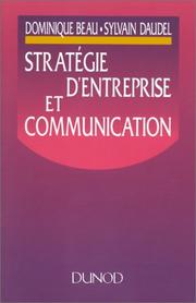 Cover of: Stratégie d'entreprise et communication