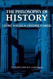 Cover of: The philosophy of history by Georg Wilhelm Friedrich Hegel