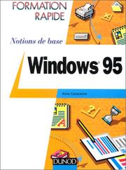 Cover of: Windows 95. Notions de base by Anne Caracache, Anne Caracache