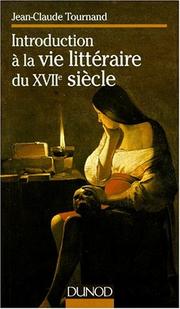 Cover of: Introduction à la vie littéraire du XVIIe siècle