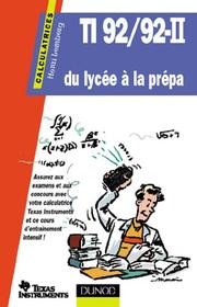 Cover of: TI 92, du lycée à la prépa