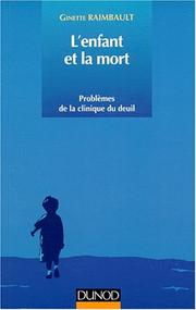 Cover of: L'Enfant et la mort by Raimbault