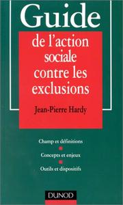 Cover of: Guide de l'action sociale contre les exclusions by Hardy