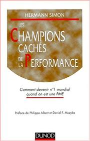 Cover of: Les Champions cachÃ©s de la performance by Hermann Simon, Philippe Albert, Michel Le Searc'h, Daniel F. Muzyka