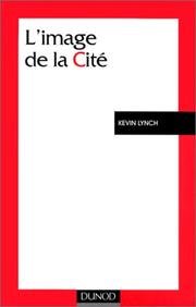 Cover of: L'Image de la cité by Kevin Lynch