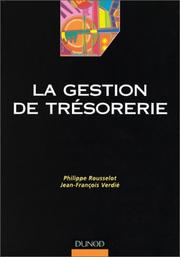 Cover of: La gestion de trésorerie