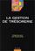 Cover of: La gestion de trésorerie