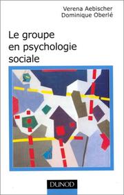 Cover of: Le groupe en psychologie sociale