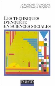 Cover of: Les Techniques d'enquête en sciences sociales: Observer, interviewer, questionner