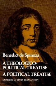 Cover of: A theologico-political treatise and a political treatise