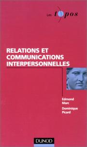 Cover of: Relations et Communication interpersonnelles