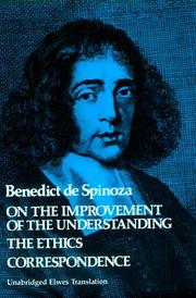 Cover of: On the Improvement of the Understanding / The Ethics / Correspondence by Baruch Spinoza