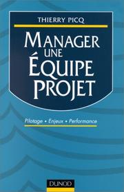 Cover of: Manager une équipe projet