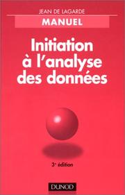 Cover of: Initiation à l'analyse des données by Lagarde