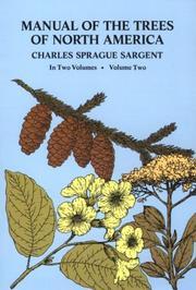 Cover of: Manual of the trees of North America (exclusive of Mexico) by Sargent, Charles Sprague